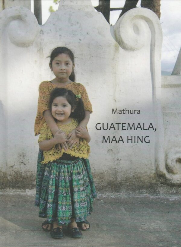 Guatemala, maa hing