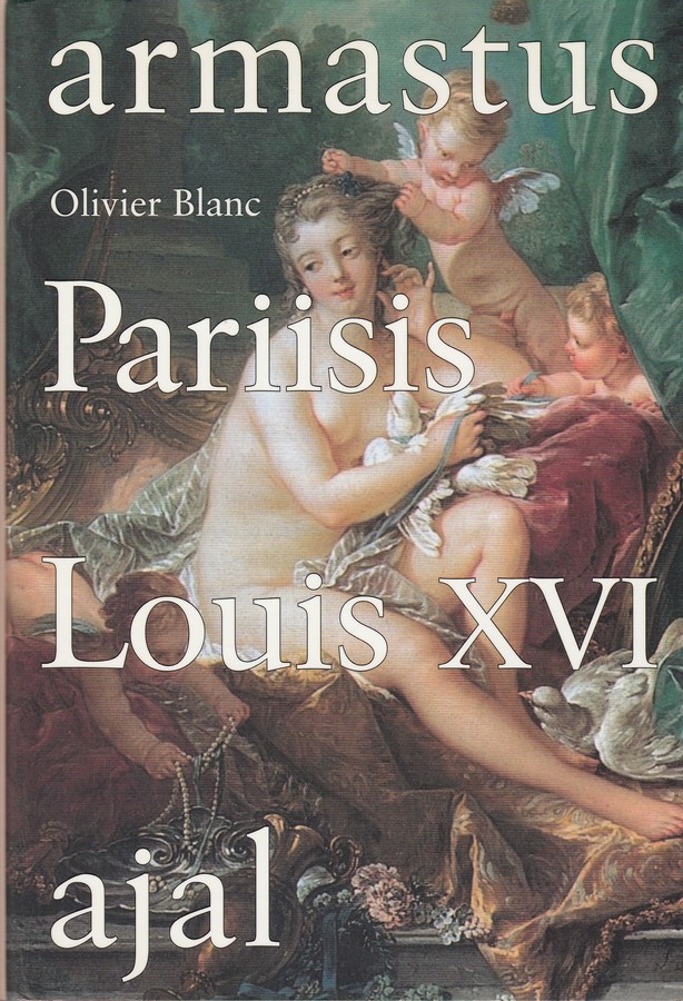 Armastus Pariisis Louis XVI ajal