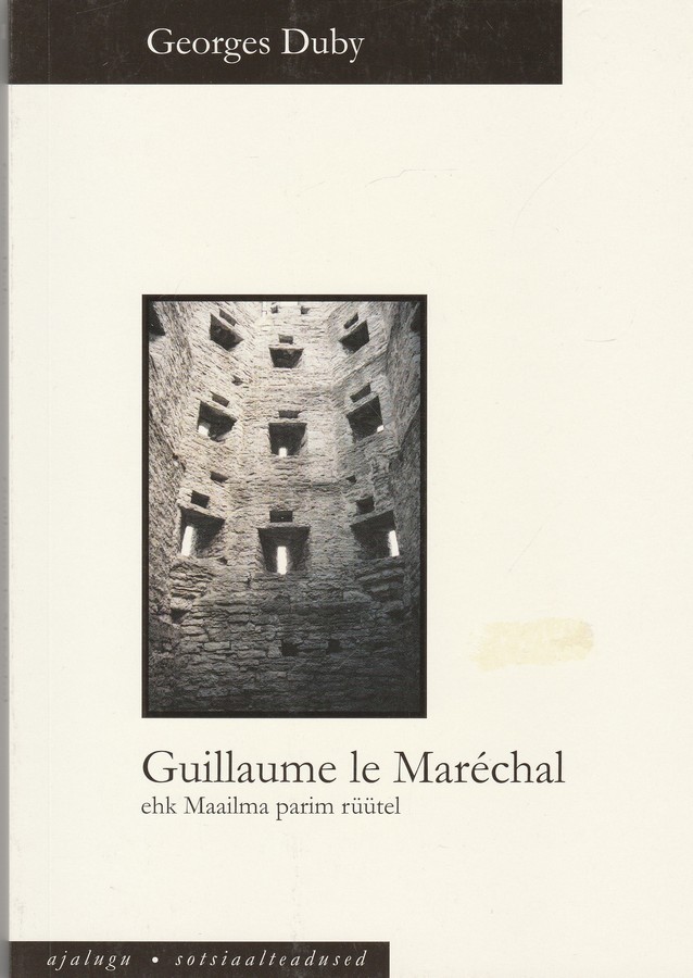 Guillaume le Marechal ehk Maailma parim rüütel