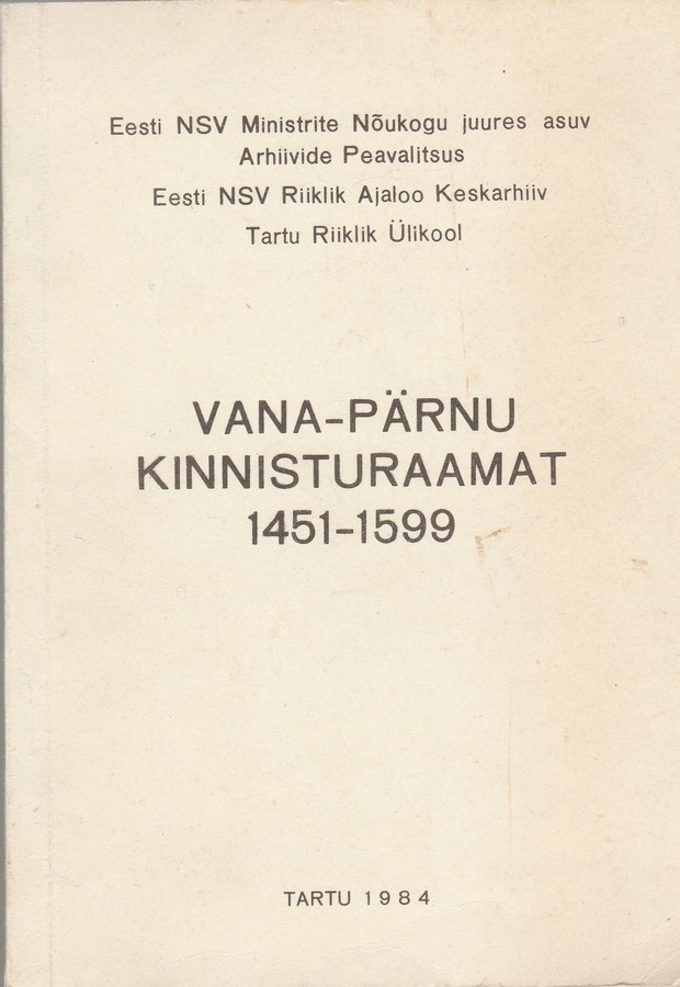 "Vana-Pärnu kinnisturaamat 1451-1599