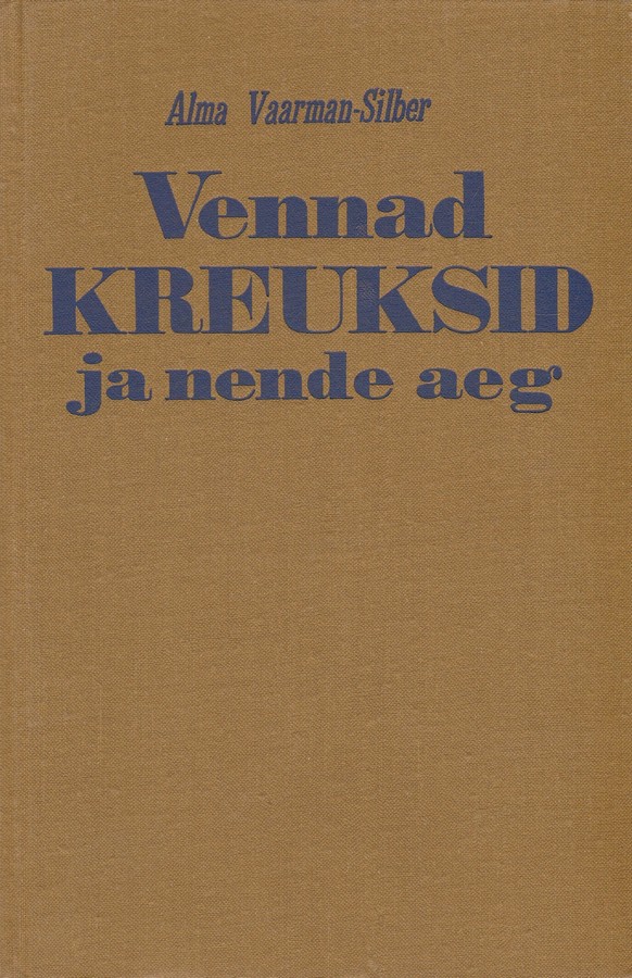 Vennad Kreuksid ja nende aeg