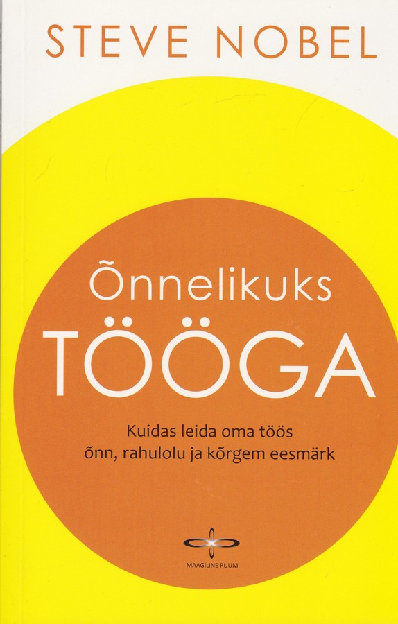 Õnnelikuks tööga