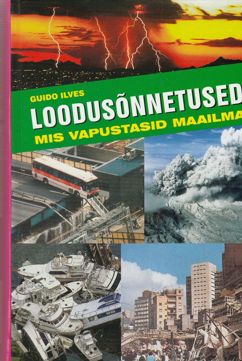 Loodusõnnetused, mis vapustasid maailma