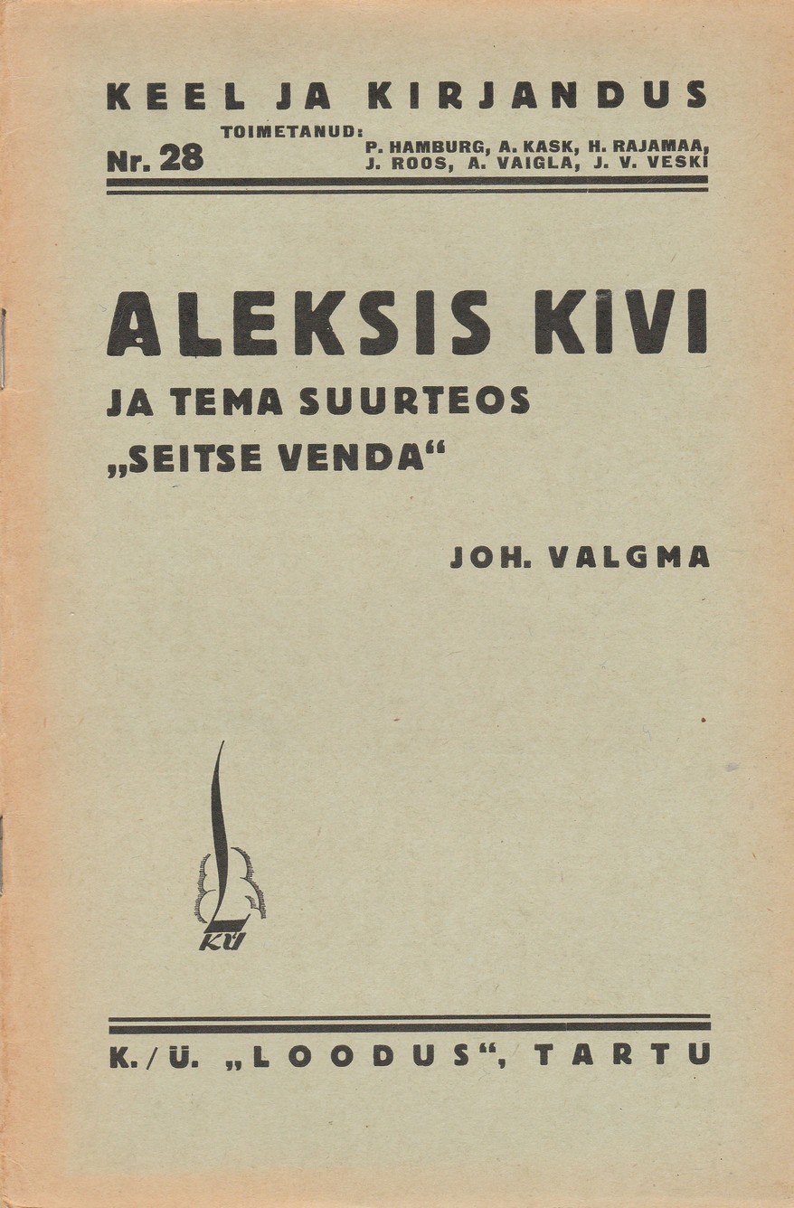 Aleksis Kivi ja tema suurteos "Seitse Venda"