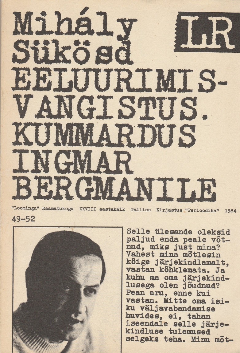 Eeluurimisvangistus. Kummardus Ingmar Bergmanile