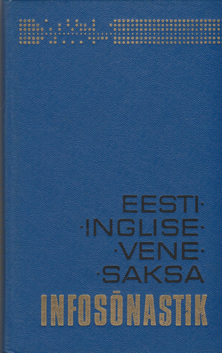 Eesti-inglise-vene-saksa infosõnastik