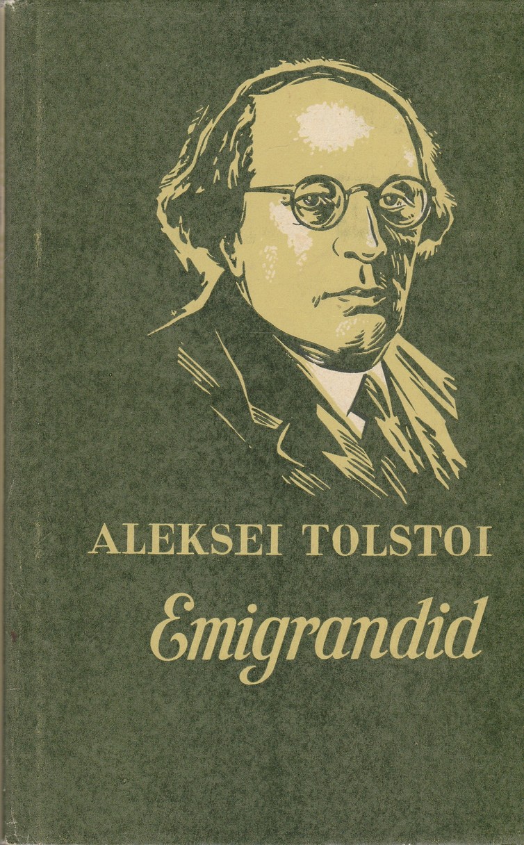 "Aleksei Tolstoi teosed. Emigrandid" VII osa
