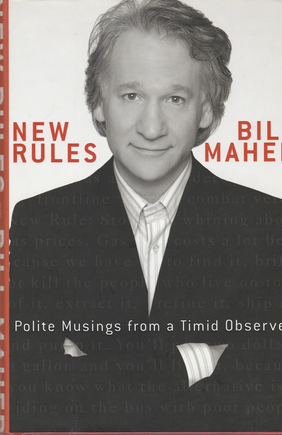 New Rules. Polite Musings from a Timid Observer