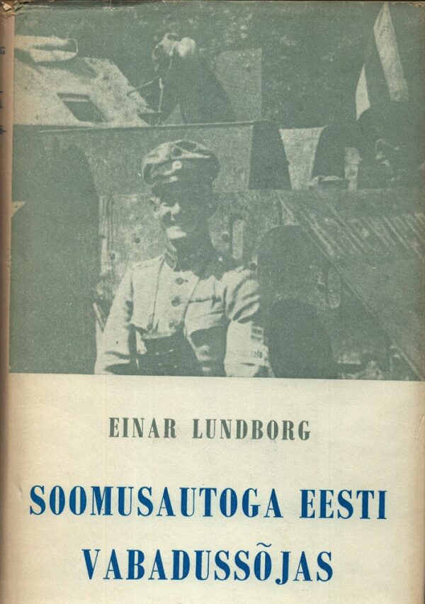 Soomusautoga Eesti Vabadussõjas