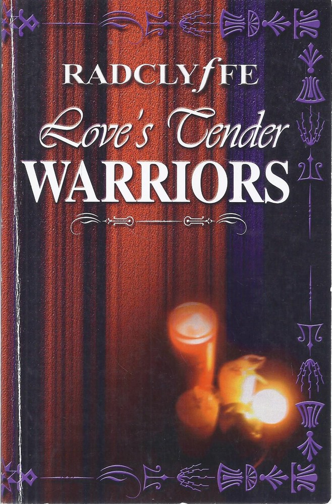 Love's Tender Warriors