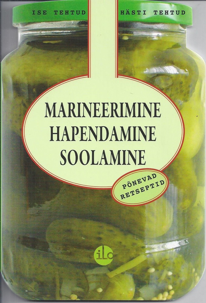 Marineerimine. Hapendamine. Soolamine