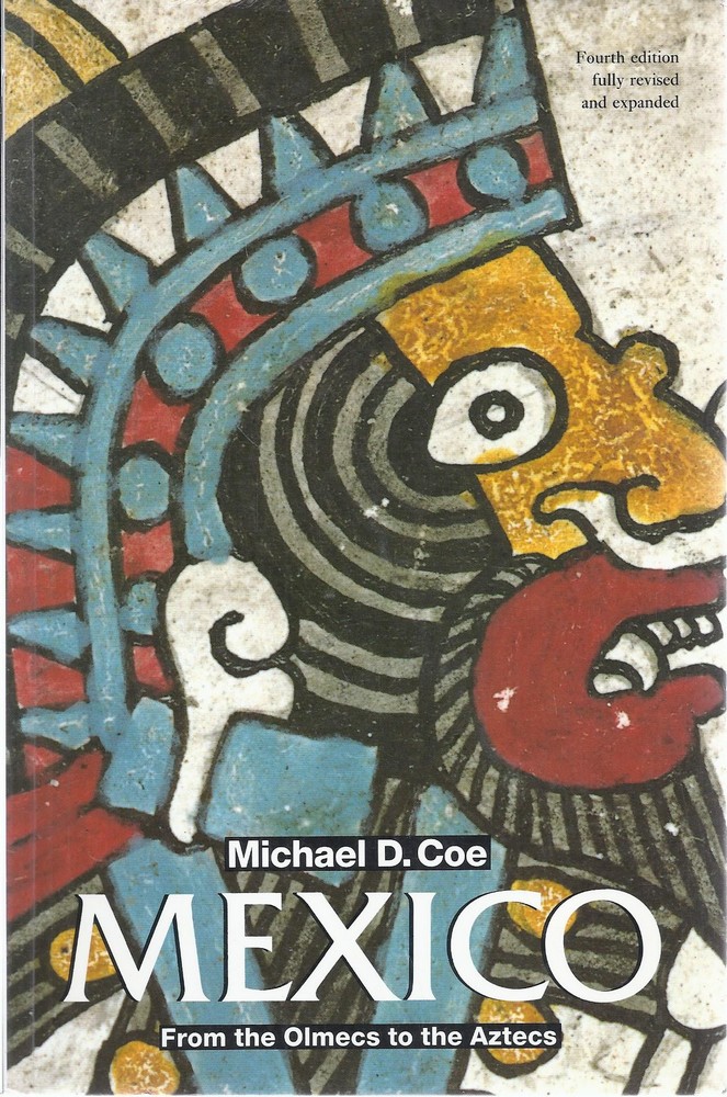 Mexico: From the Olmecs to the Aztecs