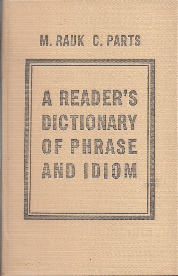 A Reader Dictionary of phrase and idiom