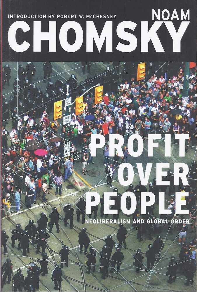 Profit Over People. Neoliberalism and Global Order