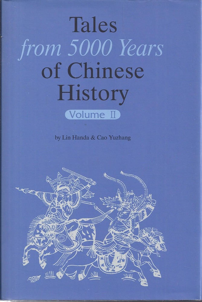 Tales from 5000 Years of Chinese History Volume II