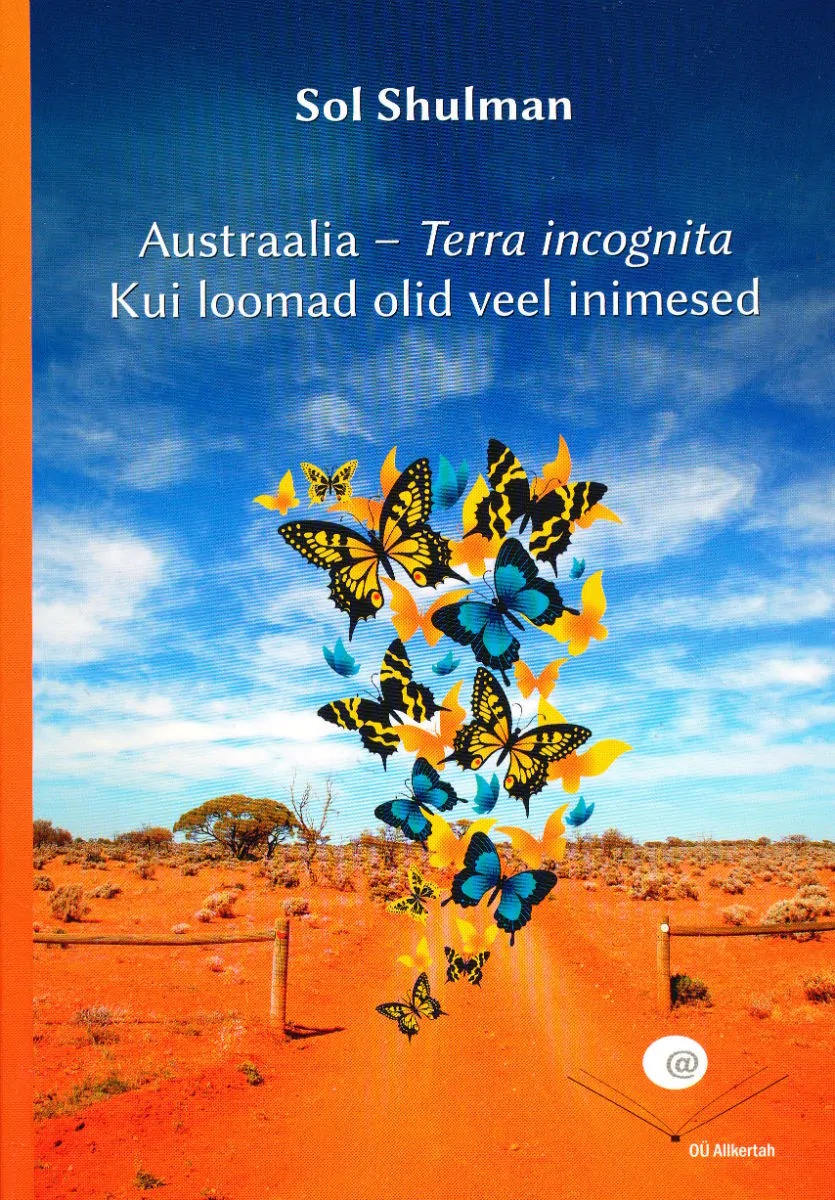 Austraalia - Terra incognita. Kui loomad olid veel inimesed